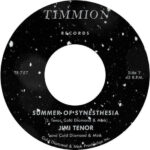 Jimi Tenor and Cold Diamond & Mink - Summer Of Synesthesia (7") [Timmion Records TR757]