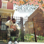 Philmore Greene - The Grand Design (The Bloom Edition) (LP) [Mello Music Group MMG0196]