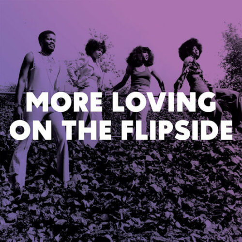 Various Artists - More Loving On The Flipside (LP) [Now-Again Records NA5282]