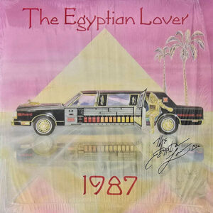 Egyptian Lover - 1987 (2LP) [Egyptian Empire DMSR8703]