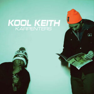Kool Keith - Karpenters (LP) [Post Up Music PUM001LP]