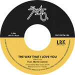 The 7:45s - The Way That I Love You (7") [LRK Records LRK29]