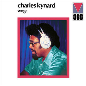 Charles Kynard - Woga (LP Reissue) [Wewantsounds WWSLP107]