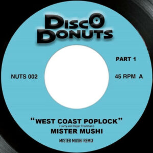 Mister Mushi - West Coast Poplock (7") [Disco Donuts NUTS002]