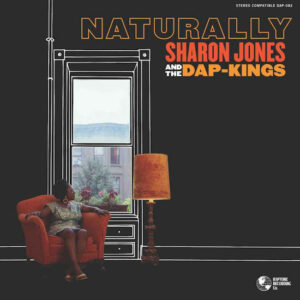 Sharon Jones & The Dap-Kings - Naturally (20th Anniversary) (2LP) [Daptone Records DAP082LP]