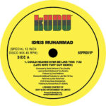 Idris Muhammad - Could Heaven Ever Be Like This (Remix) (12" Reissue) [Kudu 65PR001P]