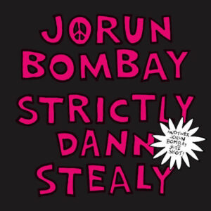 Jorun Bombay - Strictly Dann Stealy (7") [Soundweight Records SWR034]