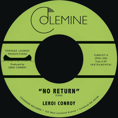 Leroi Conroy - No Return / Path Of Man (7") [Colemine Records CLMN217]