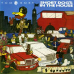 Too $hort - Short Dog's In The House (LP) [Get On Down GET51503]