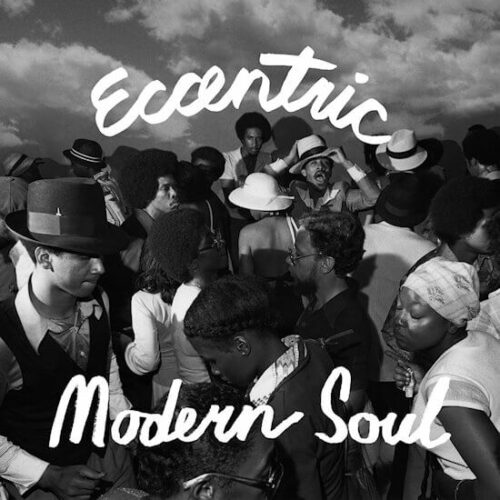 Various Artists - Eccentric Modern Soul (LP) [Numero Group NUM520]
