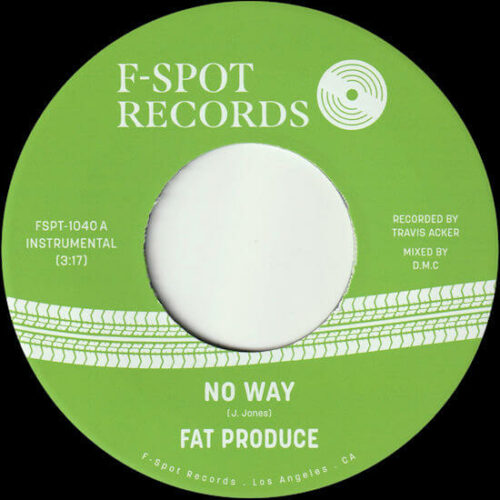 Fat Produce - No Way / 54-46 Was My Number (7") [F-Spot Records FSPT1040]