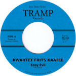 Kwartet Frits Kaatee - Easy Evil (7" Reissue) [Tramp Records TR346]