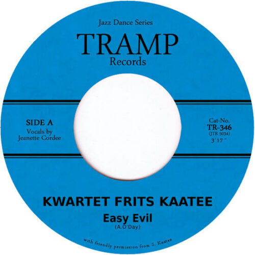 Kwartet Frits Kaatee - Easy Evil (7" Reissue) [Tramp Records TR346]
