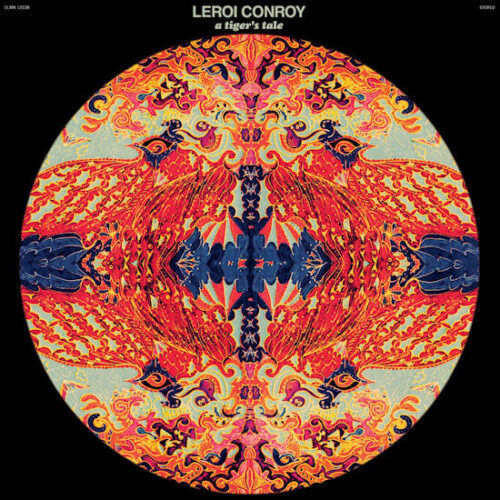 Leroi Conroy - A Tiger's Tale (LP/CD) [Colemine Records CLMN12038]