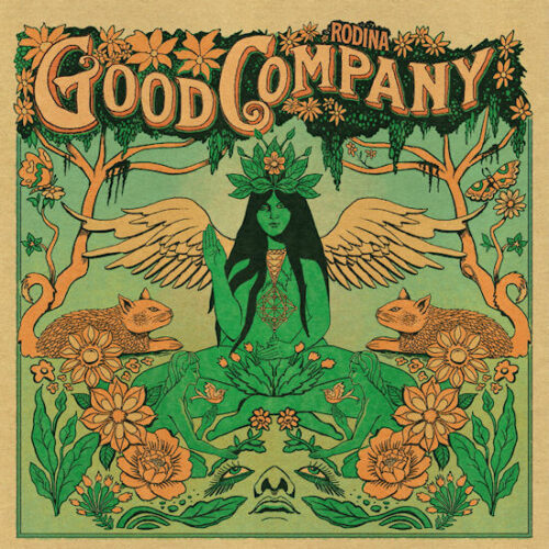 Rodina - Good Company (LP) [Rodina Music RODMUS018]